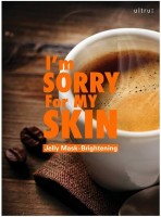    Ultru I`m Sorry Brightening Jelly Mask (Coffee) - SKINSOFT